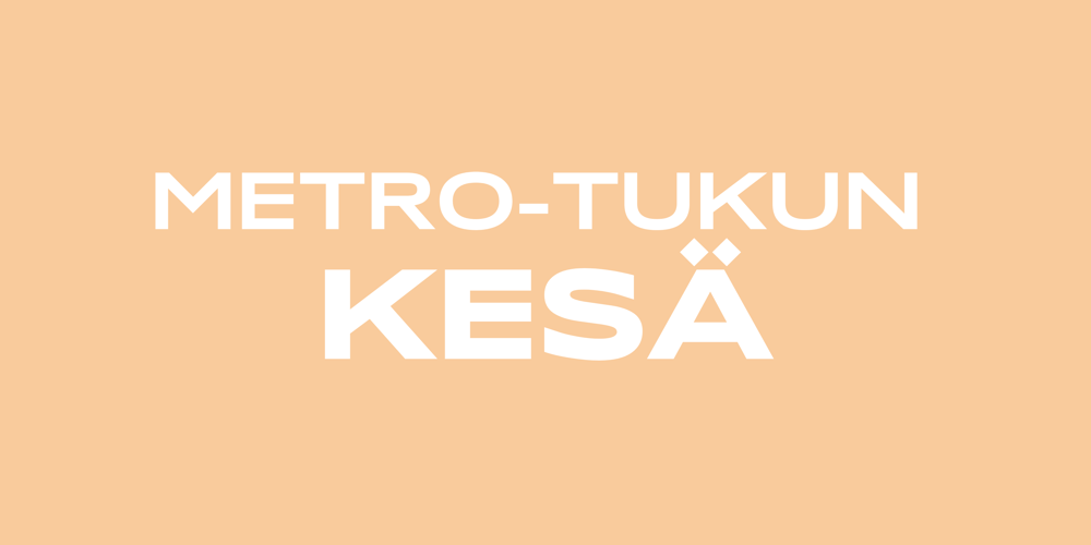 METRO-TUKUN KESÄ